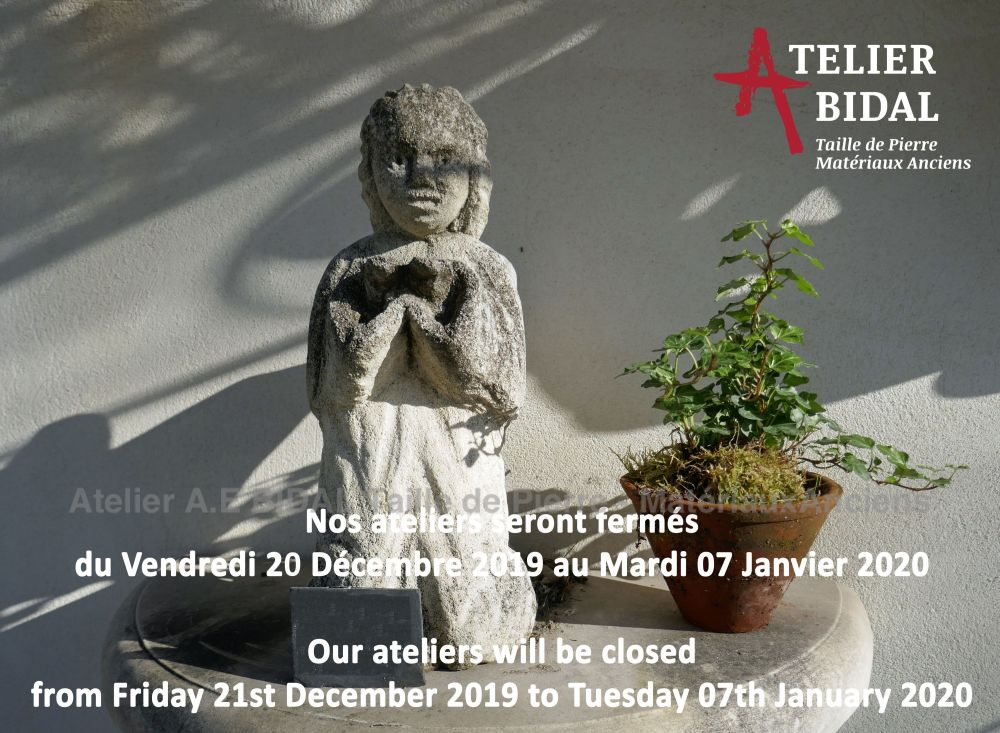 Tailleur de pierre Alain Bidal en Provence ǀ Dates de fermeture de fin d'année 2019
