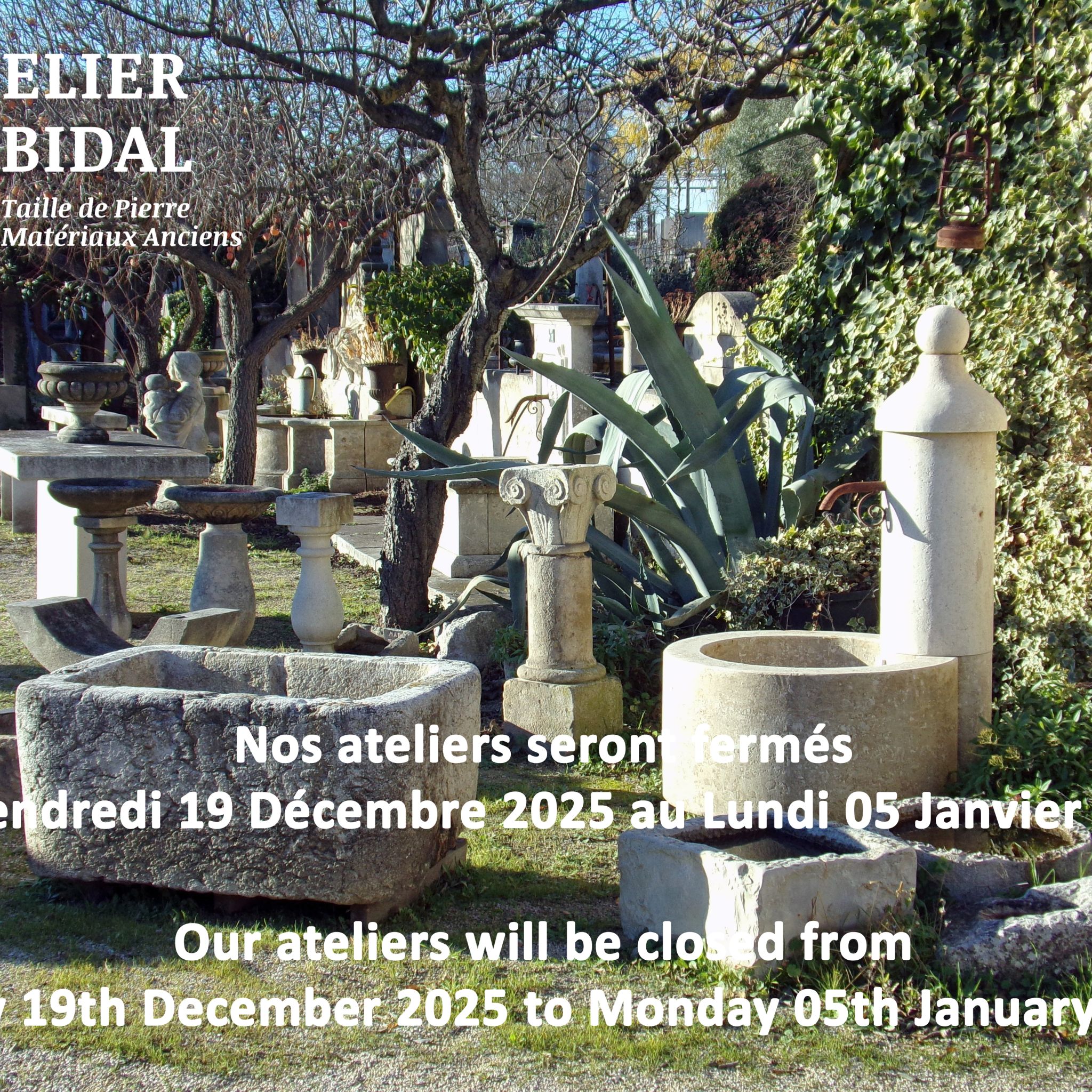Atelier Alain Bidal ǀ Stone cutter ǀ End of year closing dates 2025